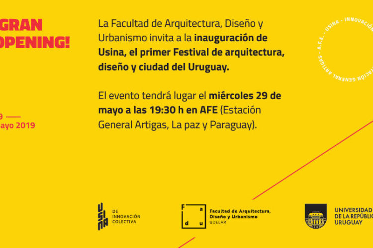 USINA – PRIMER FESTIVAL DE ARQUITECTURA, DISEÑO Y CIUDAD del Uruguay