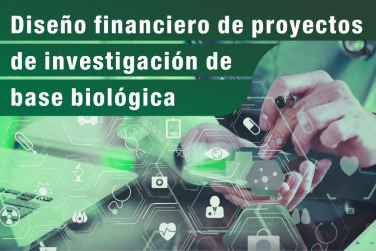 Curso “Diseño financiero de proyectos de investigación de base biológica”
