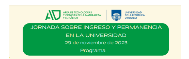 Jornadas sobre ingreso y permanencia en la Universidad